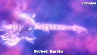 Thumbnail: Kronkerul - Sweet Sanity (Official Lyric Video)