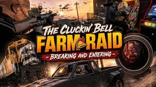 Thumbnail: The Cluckin' Bell Farm Raid - Breaking and Entering