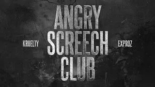 Thumbnail: KRUELTY & EXPROZ - ANGRY SCREECH CLUB | OFFICIAL VISUALIZER