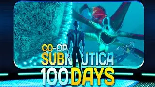 Thumbnail: I Survived 100 Days Of MULTIPLAYER Subnautica