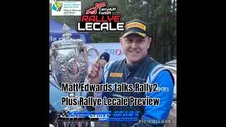 Thumbnail: 🎤Matt Edwards talks Rally 2. Plus Preview Rallye Lecale Preview🎤