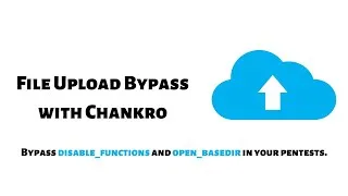 Thumbnail: File Upload Bypass using Chankaro with Disable Function - Explained