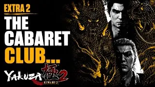 Thumbnail: The Cabaret Club... | Yakuza Kiwami 2 EXTRA 2 (Blind Playthrough)