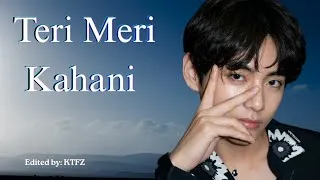 Thumbnail: Teri Meri Kahani | Taehyung Romantic FMV ✨ | @KTFZofficial BTS V edit #fmv 