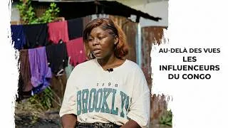 Thumbnail: AU-DELÀ DES VUES | Les Influenceurs du Congo