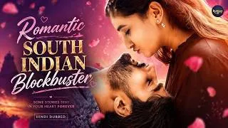 Thumbnail: Latest South Indian BLOCKBUSTER Love Story 2026 | New Hindi Dubbed Romantic Movie | Full HD 1080p