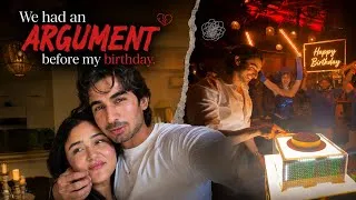 Thumbnail: We Had an Argument Right Before My Birthday 💔 *worst birthday start* | KUNAL TOMAR