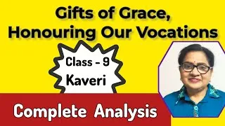 Thumbnail: Class - 9 English Poem - 2 | Gifts of Grace | Full Analysis & Poetic Devices