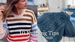Thumbnail: 10 Knitting Tips To Level Up Your Skills & How To Fix Mistakes