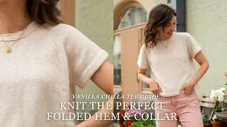 Thumbnail: How To Knit A Summer T-Shirt Top Down // Vanilla Chilla Tee Guide