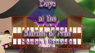 Thumbnail: Days at the Shrine of Nue | Season 1 Remaster Trailer
