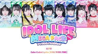 Thumbnail: [KAN/ROM/ENG] iLiFE! - アイドルライフメガパック - Color Coded Lyrics