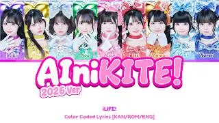 Thumbnail: [KAN/ROM/ENG] iLiFE! - 会いにKiTE! (2026 Ver) - Color Coded Lyrics