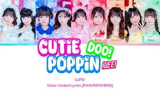 Thumbnail: [KAN/ROM/ENG] iLiFE! - きゃわぽっぴんどぅー  - Color Coded Lyrics