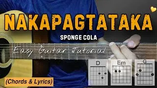 Thumbnail: Nakapagtataka - Sponge Cola | Easy Guitar Tutorial