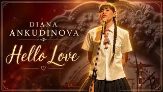 Thumbnail: Diana Ankudinova ( Диана Анкудинова ) "Hello Love" - "Привет, любовь"  Live 30/4/26