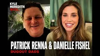 Thumbnail: Kyle Meredith with... Patrick Renna & Danielle Fishel (Dugout Dads)