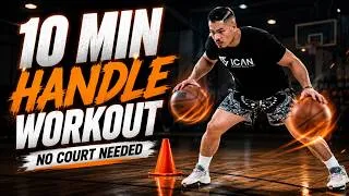 Thumbnail: 10-Minute Ball Handling Workout That Will TRANSFORM Your Handles (No Court Needed)