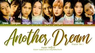 Thumbnail: Kep1er Another Dream (Kep1er Ver.) Lyrics (Color Coded Lyrics Eng/Rom/Han)