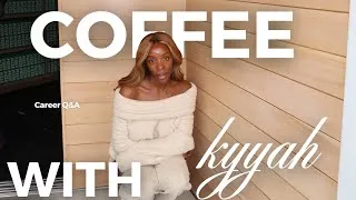 Thumbnail: Coffee with Kyyah | 5 Things I Wish I Knew in My 20s pt.3