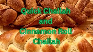 Thumbnail: Quick Challah Bread and Cinnamon Roll Challah 