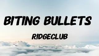 Thumbnail: ridgeclub - biting bullets (Lyrics)
