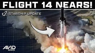 Thumbnail: Starship Flight 14 Targeted for Liftoff in Under 2 Weeks!