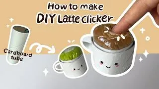 Thumbnail: How to make DIY Latte Clicker | 라떼 클리커 만들기 | Tutorial | ASMR