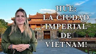 Thumbnail: Hue, la ciudad imperial de Vietnam