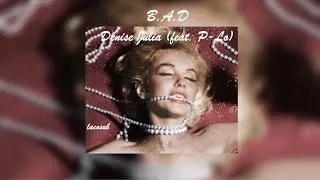 Thumbnail: [Vietsub+Lyrics] Denise Julia - B.A.D. (feat. P-Lo)