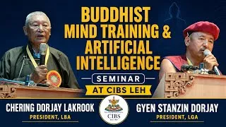 Thumbnail: Prez LBA Chering Dorjay & Prez LGA Gyen Stanzin Dorjay at 'Buddhist Mind Training & AI' conference