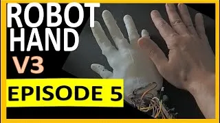 Thumbnail: 👍EPISODE 5 LAD Robotic Hand V3.0: MAKING OF  RUBBER SKIN-MOULDING, DEMOULDING AND INSTALLATION