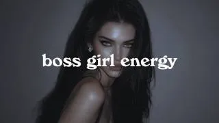 Thumbnail: Girl boss energy 🔥🖤| songs to make you feel BADASS ~ everyone is OBSESSED with you