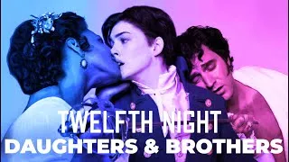 Thumbnail: Daughters & Brothers: Twelfth Night