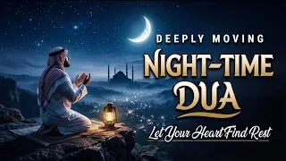 Thumbnail: 🌙 Most Powerful Dua Before Sleeping | Sleep Under Allah’s Protection 🤲