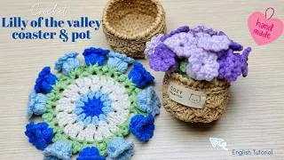 Thumbnail: 🌸Crochet Lilly of the valley coaster with cute little pot | Easy step by step crochet tutorial
