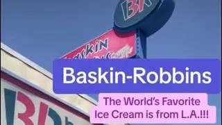 Thumbnail: Baskin-Robbins: the WORLD’s Favorite Ice Cream