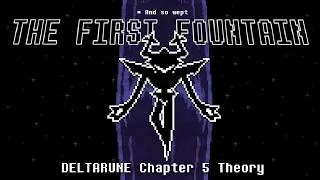 Thumbnail: The First Fountain | DELTARUNE Chapter 5 Theory