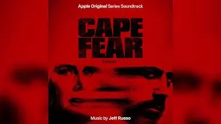 Thumbnail: Jeff Russo - Cape Fear 2026 - Cape Fear (Apple Original Series Soundtrack)