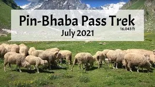 Thumbnail: Pin-Bhaba Pass Trek | July 2021