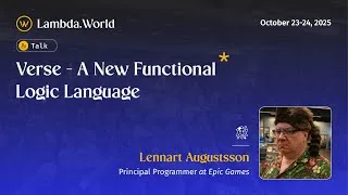 Thumbnail: Lambda World 25 - Verse - A New Functional Logic Language by Lennart Augustsson