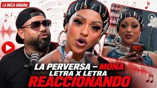 Thumbnail: LA PERVERSA - MONA ( LETRA X LETRA) REACCIONANDO