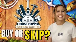 Thumbnail: House Flipper Remastered Collection | Should You Buy or Skip?