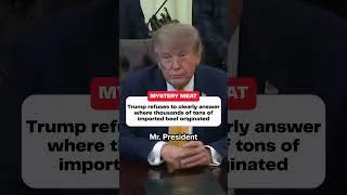 Thumbnail: Trump Won't Name ALL Sources of 300K Tons of Imported Beef 😳 #Trump #Beef #Shorts