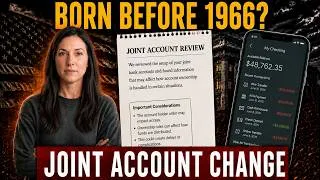 Thumbnail: BORN BEFORE 1966? These 3 Joint Account Rules Could Affect You Right Now