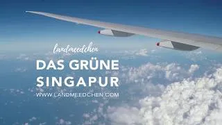 Thumbnail: Das grüne Singapur