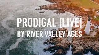 Thumbnail: Prodigal (Live) by River Valley AGES [Lyric Video]