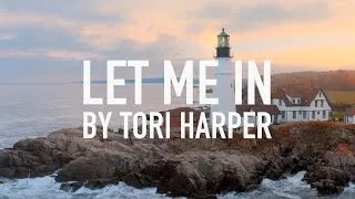 Thumbnail: Let Me In by Tori Harper [Lyric Video]