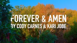 Thumbnail: Forever & Amen (Live) by Cody Carnes & Kari Jobe [Lyric Video]