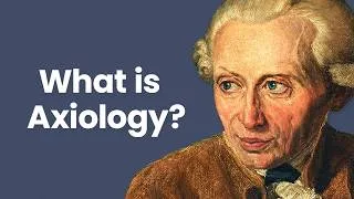 Thumbnail: What is Axiology?